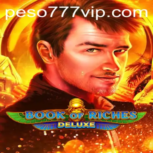 Exploring Book of Riches Deluxe Through the Lens of 777VIP Login